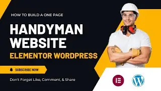 How to create Handyman business services WordPress website using Elementor