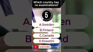 Which country has no exams?...#gk #exam #youtubeshorts #canada #europe #youtube #subscribe #foryou