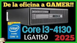 Core i3-4130 + HP ProDesk 600 G1 SFF prueba en 2025