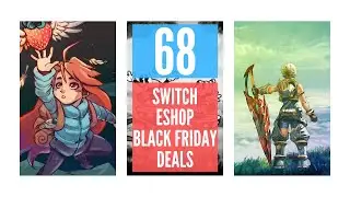 Все 68 игр Nintendo Switch EShop &laquo;Черная пятница 2019&raquo; и где их можно купить дешевле!