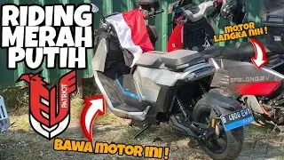 SEMUA MOTOR LISTRIK BER-SATU🇲🇨‼️RIDING MERAH PUTIH PATRIOT EV BAWA SAVART S1-P INSIGNIA‼️