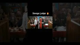 Savage judge 🔥
