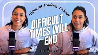 Higher Perspectives for Difficult Times // Alignment Academy Podcast (ep. 40)