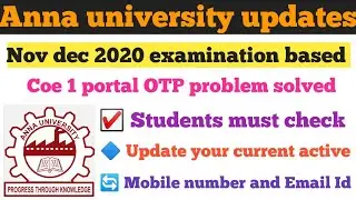 Anna university (OTP problem solved) nov dec 2020 exam registration Coe portal