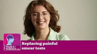 At home smear test for cervical cancer developed by London student ...Tech & Science Daily podcast