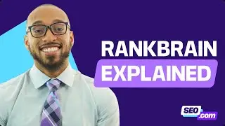 Google RankBrain EXPLAINED In Under 3 Minutes