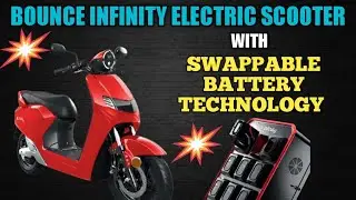 Bounce Infinity Electric Scooter I Ep 5 I with Swappable Battery Technology I