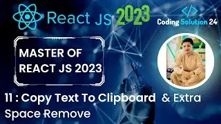 How to Copy Text To Clipboard & Extra Space Remove Using State | Complete React Course # 11 in 2023