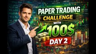 Day 2 of Paper Trading Challenge with 100$ | Day 2  📊