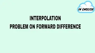 interpolation | Problem on Forward difference