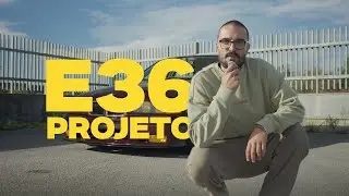 Projeto BMW E36 Ep.01 – A Apresentação