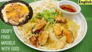 Crispy Pan Fried Mussels With Eggs (Hoy Tord) And Chilli Sauce | Crisp Fried Mussels Pancake