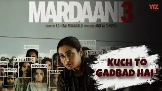 Mardaani 3 Trailer Review | Ytz Decode