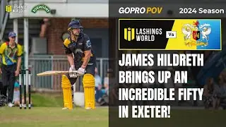James Hildreth Reaches His 50 In Serious Style! - Lashings vs Exeter 2024