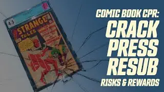 Comic Book CPR: Crack, Press & Resub! How to press & improve your comics, plus X-Men, GI Joe & more