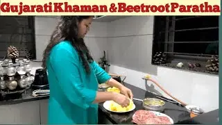 Healthy Homemade Dinner 😋Khaman & Beetroot Paratha | Family Voyagers 