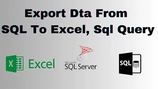 How to Export Data From SQL Server to Excel |  Export Data From  SQL Server to Sql Query | Esay Step