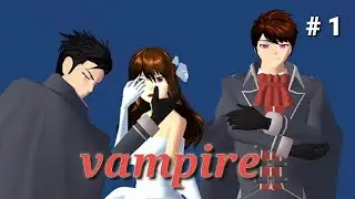 VAMPIRE part1|| Drama sakura school simulator