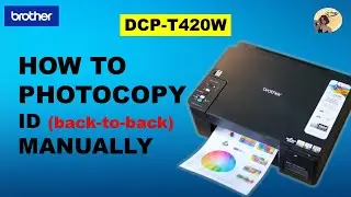 HOW TO PHOTOCOPY ID BACK-TO-BACK MANUALLY #BROTHER DCP-T420W