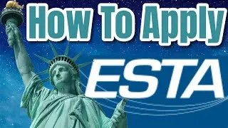 How To Apply For An ESTA 2025 🗽🇺🇸