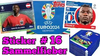 Topps Euro 2024 Stickers Sammelfieber Teil 16 🤔