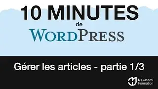 Créer un article WordPress - partie 1/3