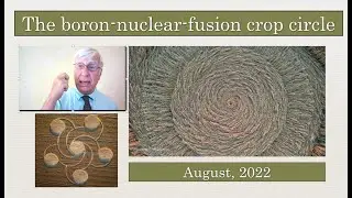 The Boron-Nuclear-Fusion Crop Circle of August, 2022