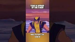 Toad Is Afraid Of X Men 😂