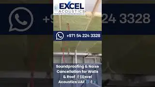 Soundproofing & Noise Cancellation for Walls & Roof 🔇  Excel Acoustics UAE #noisecontrol #home