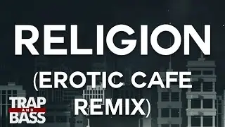 Black Tiger Sex Machine & Lektrique - Religion (Erotic Cafe' Remix)