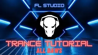 Fl Studio - ✨Trance Tutorial ✨ Full Track✨