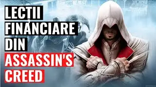 Lecții despre BANI, INVESTIȚII și VENIT PASIV din Assassin's Creed