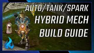 Mechanician Auto/Tank/Spark Hybrid Build Guide - Pristontale EU