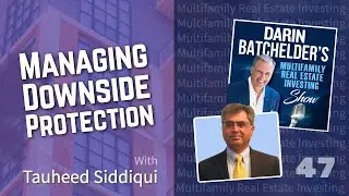 How Managing Downside Protection Helps Fulfill Need For Capital Preservation With Tauheed Siddiqui