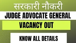 judge advocate general I jag entry I indian army jag I jag 2025 I LLB JOBS I legal vacancy 2025
