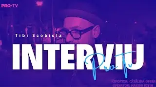 Tibi Scobiola - Interviu ProTV