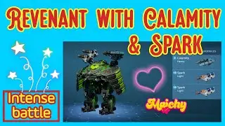 War robots &ndash; Revenant with Calamity and Spark + Intense battle 🥳 WR Gameplay