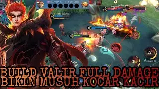 BUILD VALIR FULL DAMAGE BIKIN MUSUH KOCAR KACIR - BUILD VALIR TERSAKIT 2021