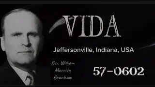 VIDA Rev. William Marrión Branham