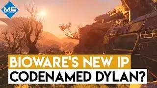 Bioware's New IP - Codenamed Dylan? & MEOdyssey Update