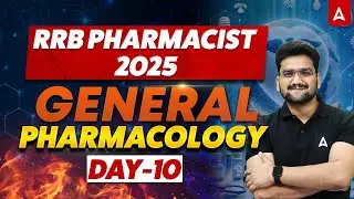 General Pharmacology | RRB Pharmacist Exam Preparation 2025 | General Pharmacology Complete Lecture