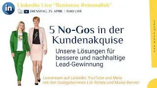 5 No-Gos in der Kundenakquise
