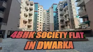SOCIETY FLAT IN DWARKA | READY TO MOVE IN FLAT | 4BHK SECTOR 19 DWARKA