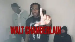 Walt Chamberlain X &ldquo;Higher Than Most&rdquo; Shot By:TravEjWrld