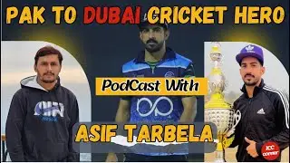 Exclusive Interview | Asif Terbella with ICC Corner | From Pak Tape Ball Hero to Dubai Cricket Star