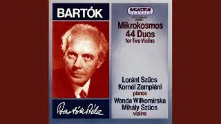 Mikrocosmos Volume II: 37. In Lydian mode - 38-39. Staccato and Legato - 40. In Yugoslav mode -...