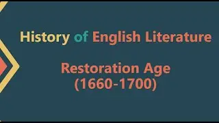 History of Literature | Restoration Age | HPSC Assistant Professor | BPSC