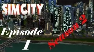 SimCity - Season 2 - Episode 1 - New Region!!! - jaws2008