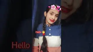 Hii Hello 👋 #funny #shortvideos #song 👋🥰🤗&hearts;️🙏
