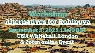 Workshop on an Alternative Strategy for Rohingya Refugees